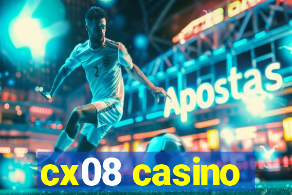 cx08 casino